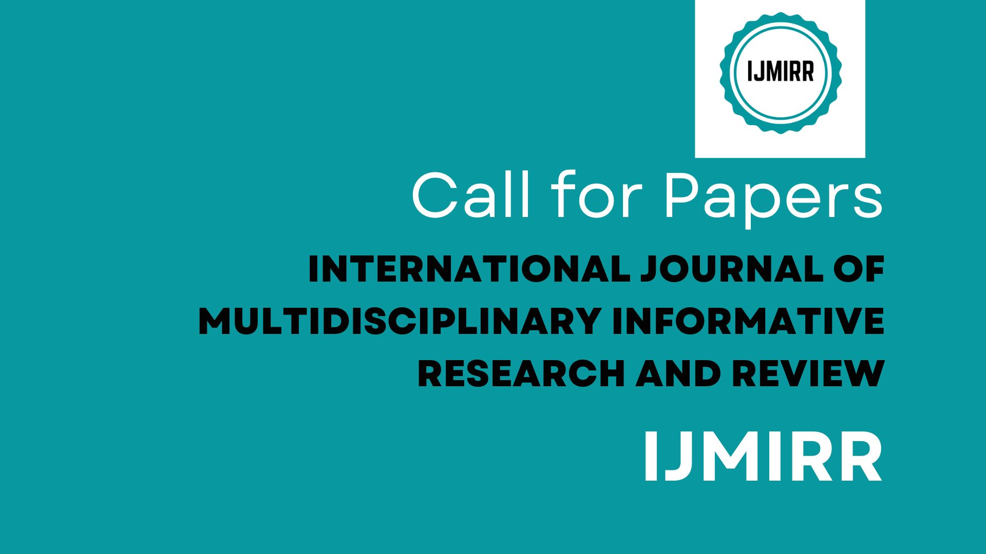 IJMIRR: Call for Papers for Volume 2 Issue 2
